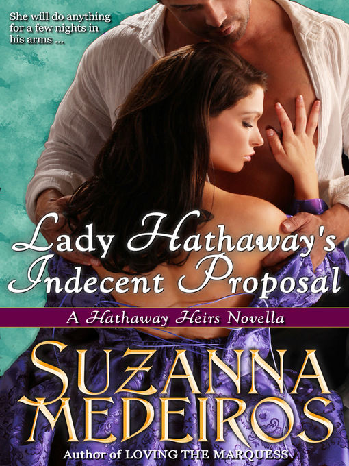 Title details for Lady Hathaway's Indecent Proposal by Suzanna Medeiros - Available
